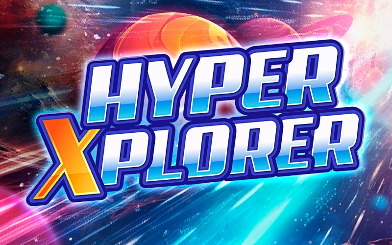 Enjoy the Hyper Xplorer game at Parimatch.
