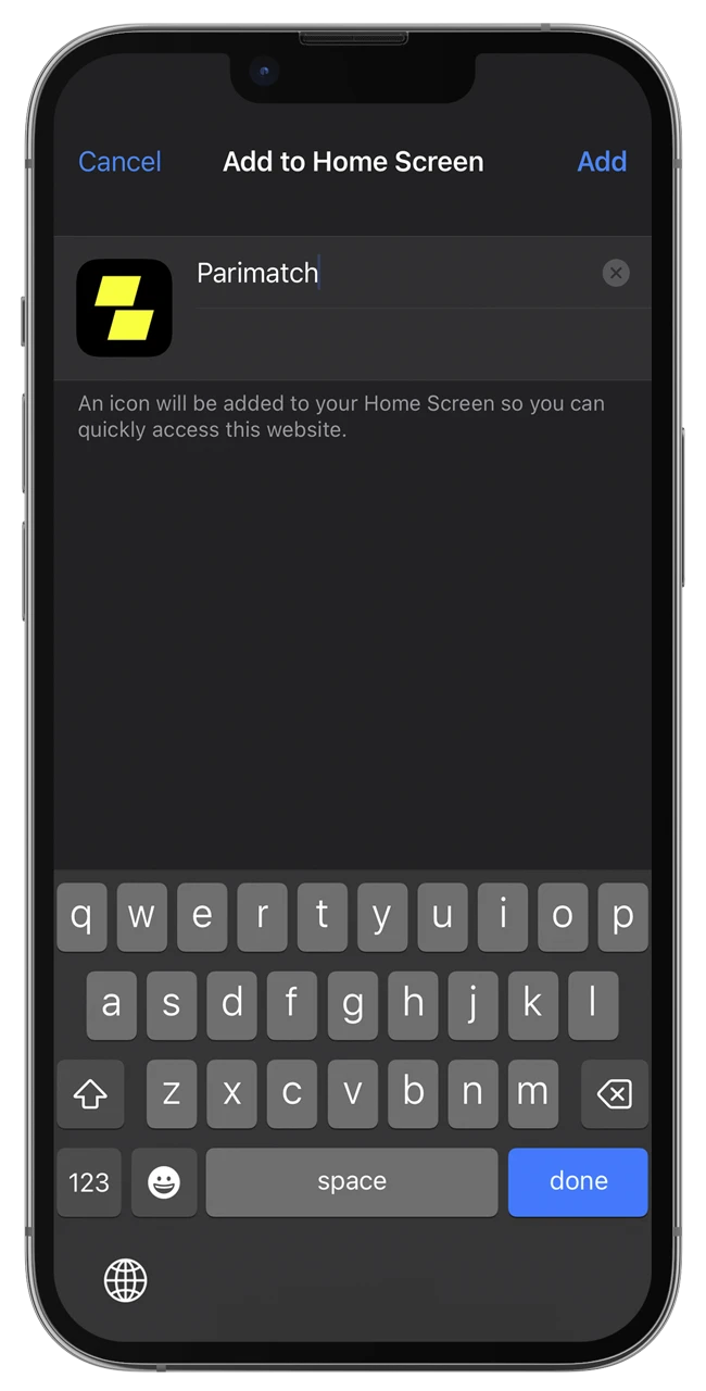 Confirm the addition of the Parimatch app to the desktop of your mobile phone.