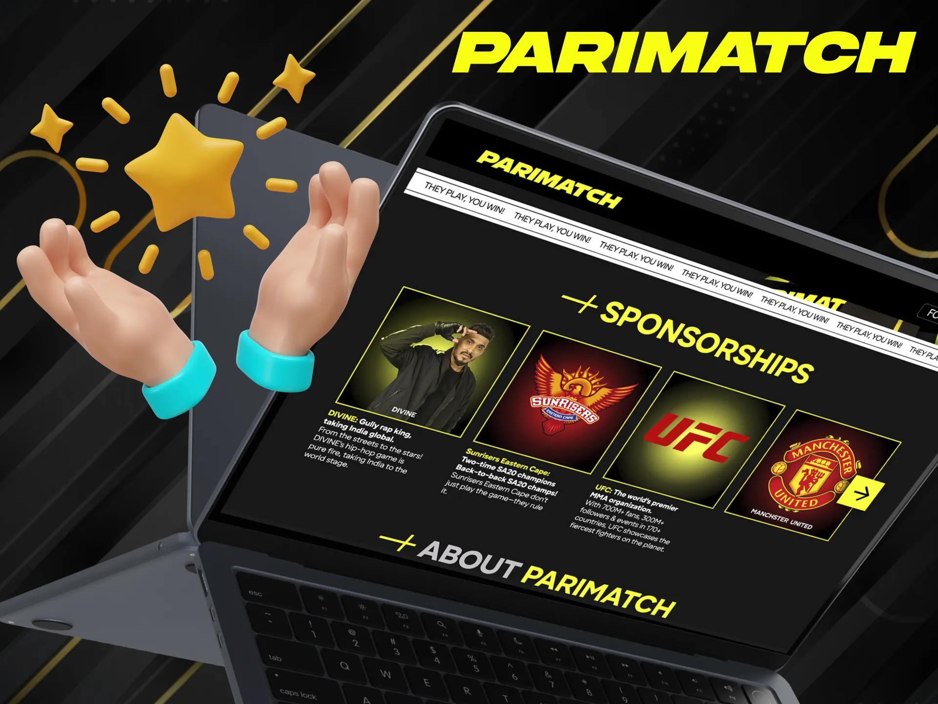 Trusted celebrities help Parimatch build emotional bonds with users.