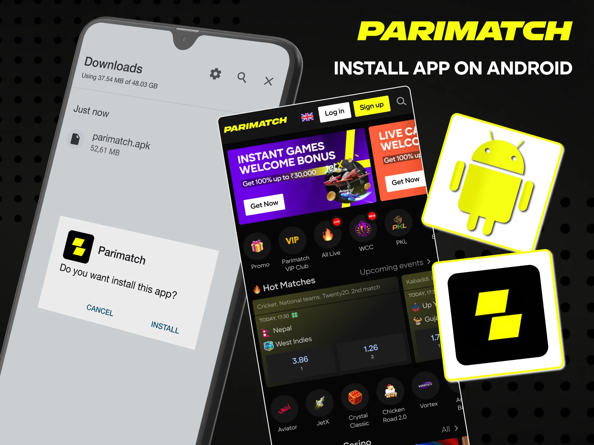 Install the Parimatch application through the APK file.