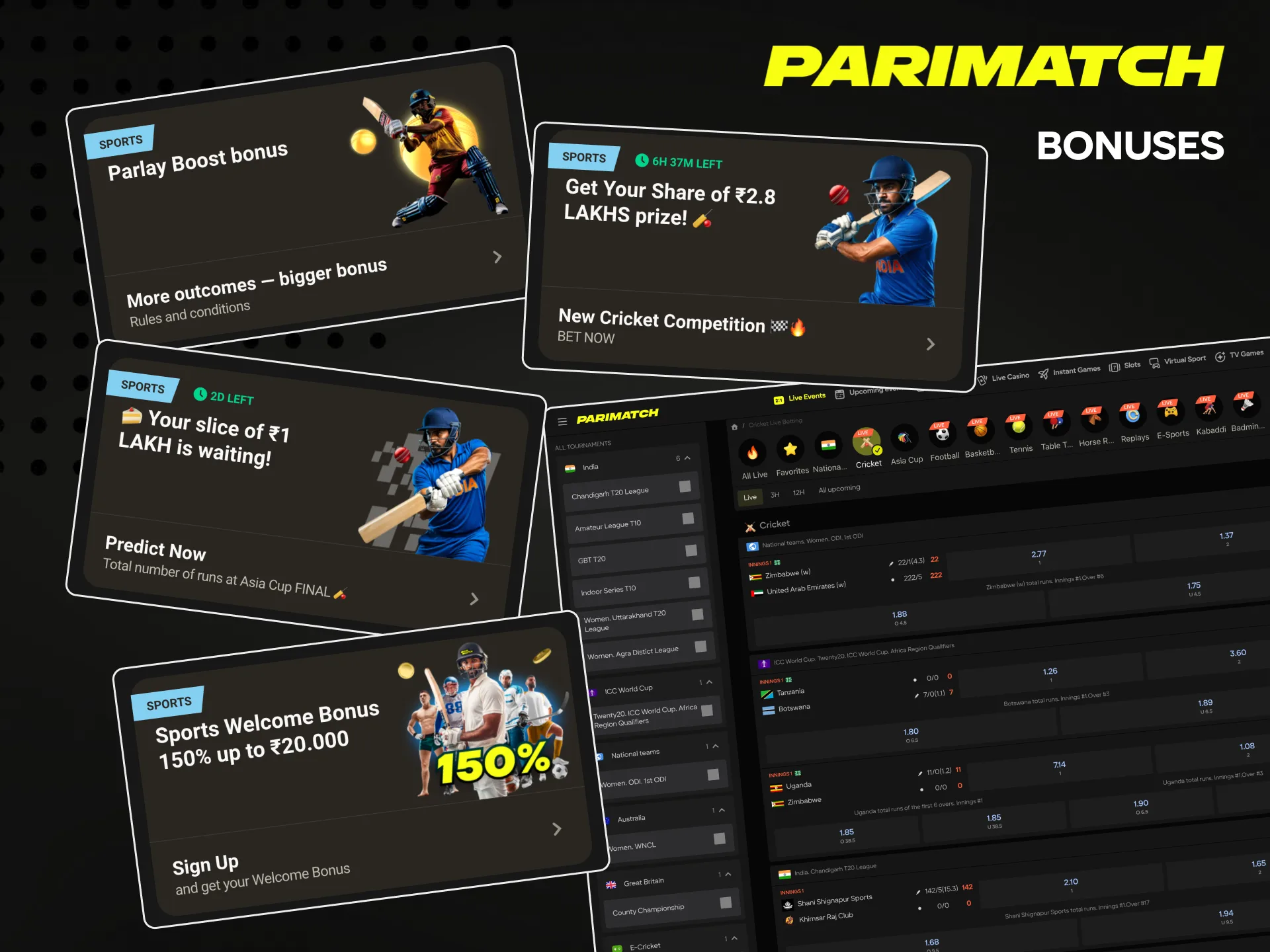 Parimatch cricket betting offers a variety of bonuses for you.